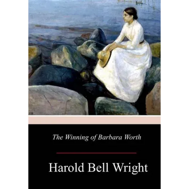 The Winning of Barbara Worth