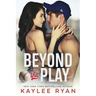 Beyond the Play
