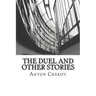 The Duel and other Stories