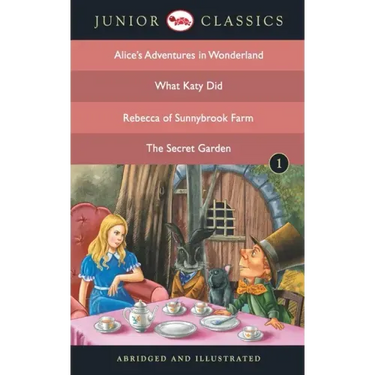 Junior Classic - Book 1 (Alice Adventure in Wonderland, What Katy Did, Rebecca of Sunnybrook Farm, The Secret Garden) - B