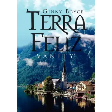 Terra Feliz: Vanity