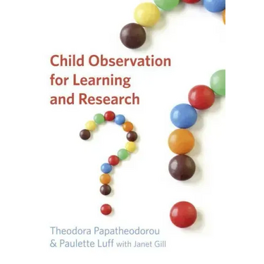 Child Observation for Learning and Research
