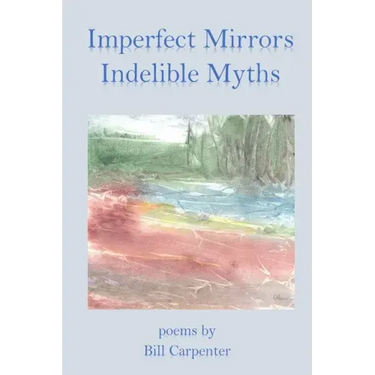 Imperfect Mirrors, Indelible Myths