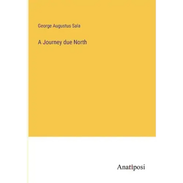 A Journey due North