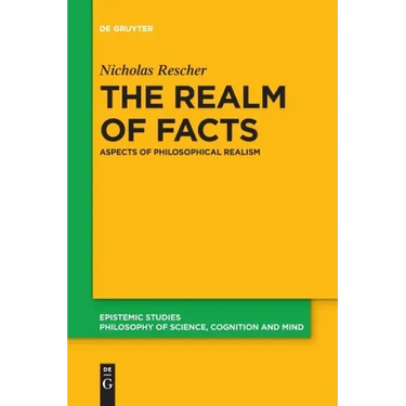 The Realm of Facts: Aspects of Philosophical Realism