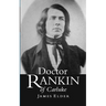 Doctor Rankin of Carluke