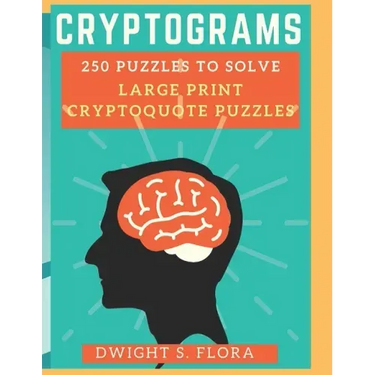 cryptograms 250 puzzles to solve LARGE PRINT Cryptoquote Puzzles: cryptogram puzzles