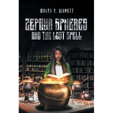 Zephyr Spheres and the Lost Spell (Book 2)