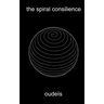 The spiral consilience