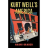 Kurt Weill's America