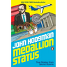 Medallion Status: True Stories from Secret Rooms