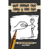 The Stick Man With a Big Bum: A children's book for ages 7-12