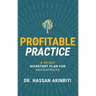 Profitable Practice: A 90-Day Kickstart Plan for Physiatrists