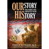 OURstory Unchained and Liberated from HIStory