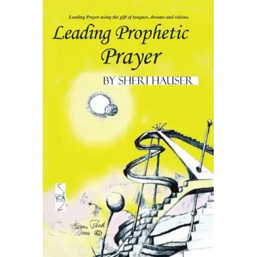 Leading Prophetic Prayer