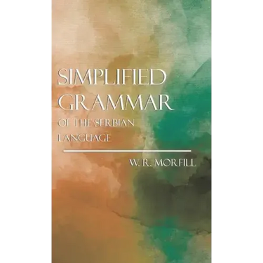 Simplified Grammar of the Serbian Language