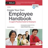 Create Your Own Employee Handbook: A Legal & Practical Guide for Employers