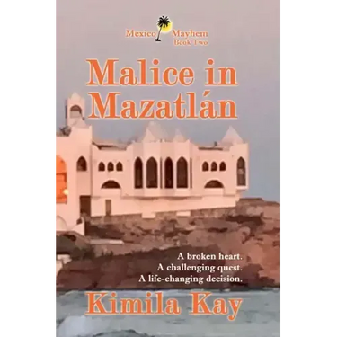 Malice in Mazatlán