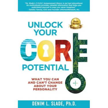 Unlock Your CORE Potential: What You Can and Can't Change About Your Personality