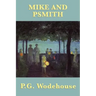Mike and Psmith