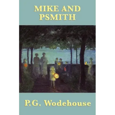 Mike and Psmith