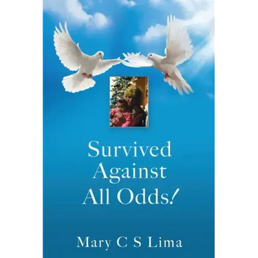 Survived Against All Odds!