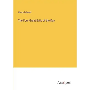 The Four Great Evils of the Day
