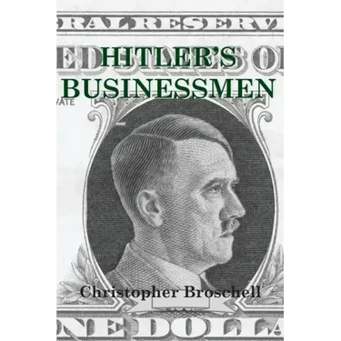 Hitler's Businessmen: Corporate Ethics and the Nazis