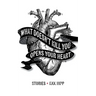 What Doesn't Kill You Opens Your Heart: Stories