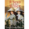 A Bend in the River