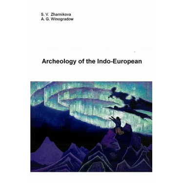 Archeology of the Indo-European
