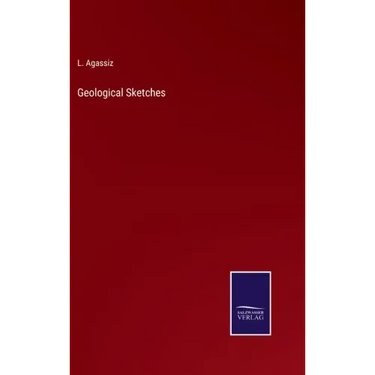 Geological Sketches