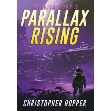 Parallax Rising (Infinita Book 2)
