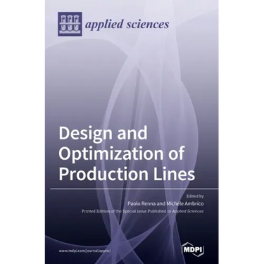 Design and Optimization of Production Lines