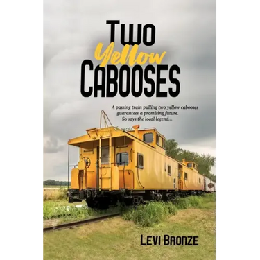 Two Yellow Cabooses: Sometimes Home in Alabama is Not so Sweet