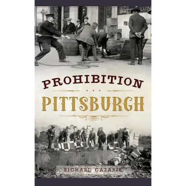 Prohibition Pittsburgh