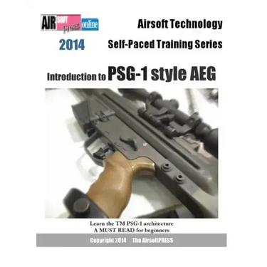2014 Airsoft Technology Self-Paced Training Series: Introduction to PSG-1 style AEG