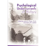 Psychological Undercurrents of History