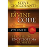 The Divine Code-A Prophetic Encyclopedia of Numbers, Volume 2: 26 to 1000