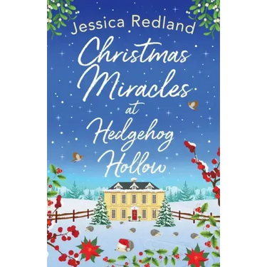 Christmas Miracles at Hedgehog Hollow
