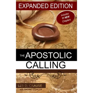 The Apostolic Calling Expanded: Identifying Your Apostolic Call