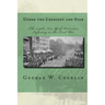 Under the Crescent and Star: The 134th New York Volunteer Infantry in the Civil War