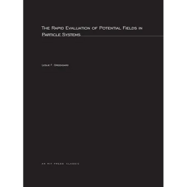 The Rapid Evaluation of Potential Fields in Particle Systems