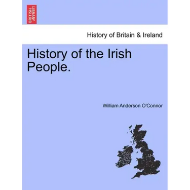 History of the Irish People.