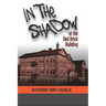 In The Shadow Of The Red Brick Building