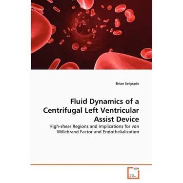 Fluid Dynamics of a Centrifugal Left Ventricular Assist Device