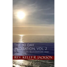 The 30 Day Meditation, Vol. 2: Preservation, Restoration, and Motivation