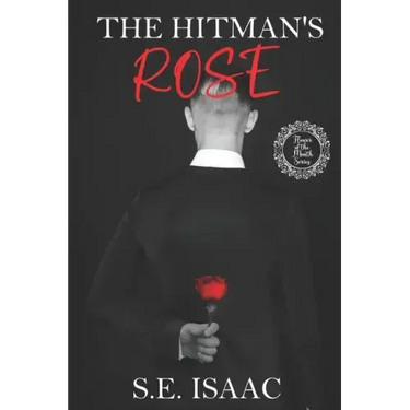 The Hitman's Rose: The Flower of the Month