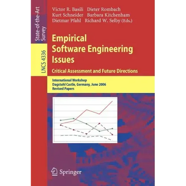 Empirical Software Engineering Issues. Critical Assessment and Future Directions: International Workshop, Dagstuhl Castle, Germany, June 26-30, 2006,