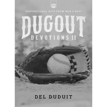 Dugout Devotions II: Inspirational Hits from Mlb's Best